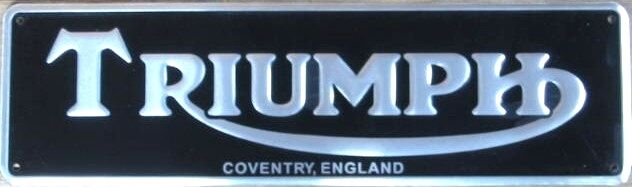 RARE TRIUMPH MOTORCYCLE COVENTRY SIGN METAL NEW