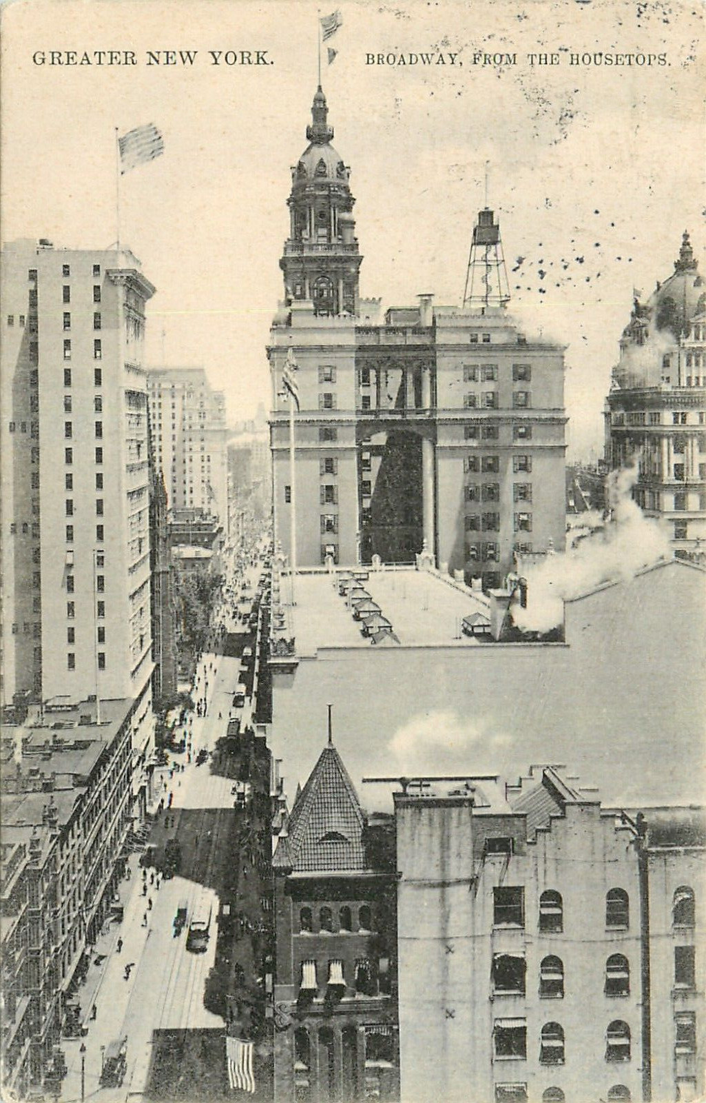 GREATER NEW YORK, BROADWAY, FROM THE HOUSETOPS, Tuck 1006 GREATER NEW YORK, BROADWAY, FROM THE HOUSETOPS, Tuck 1006