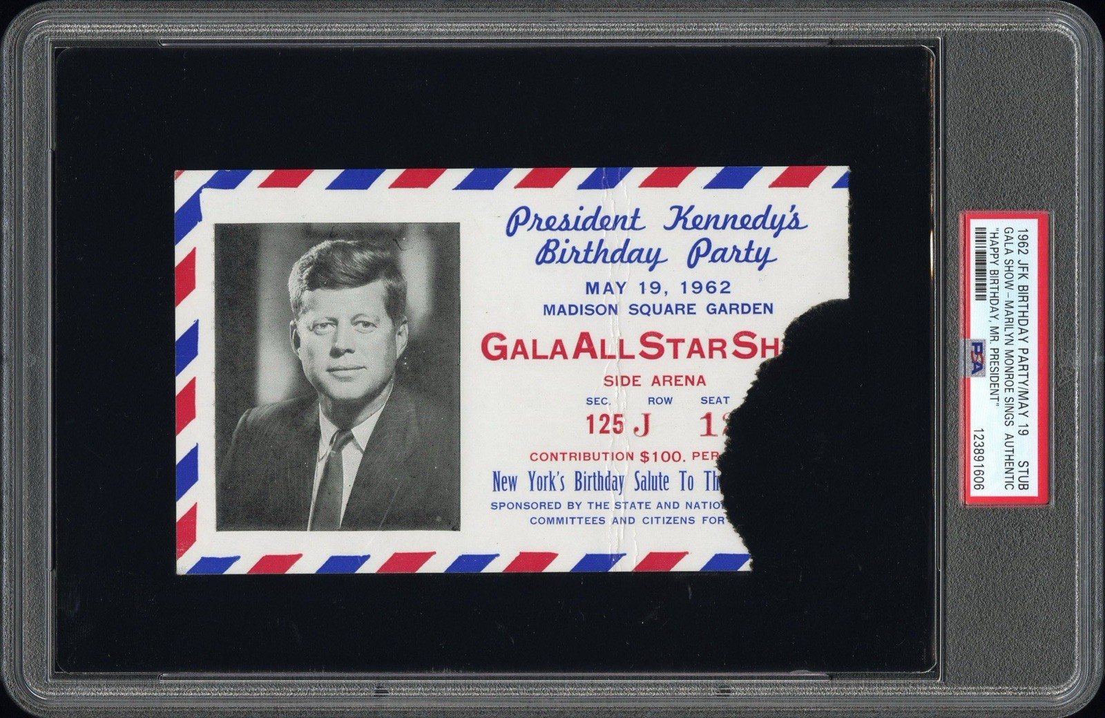 1962 JOHN F KENNEDY BDAY MARILYN MONROE SINGS HAPPY BDAY MR PRESIDENT TICKET PSA