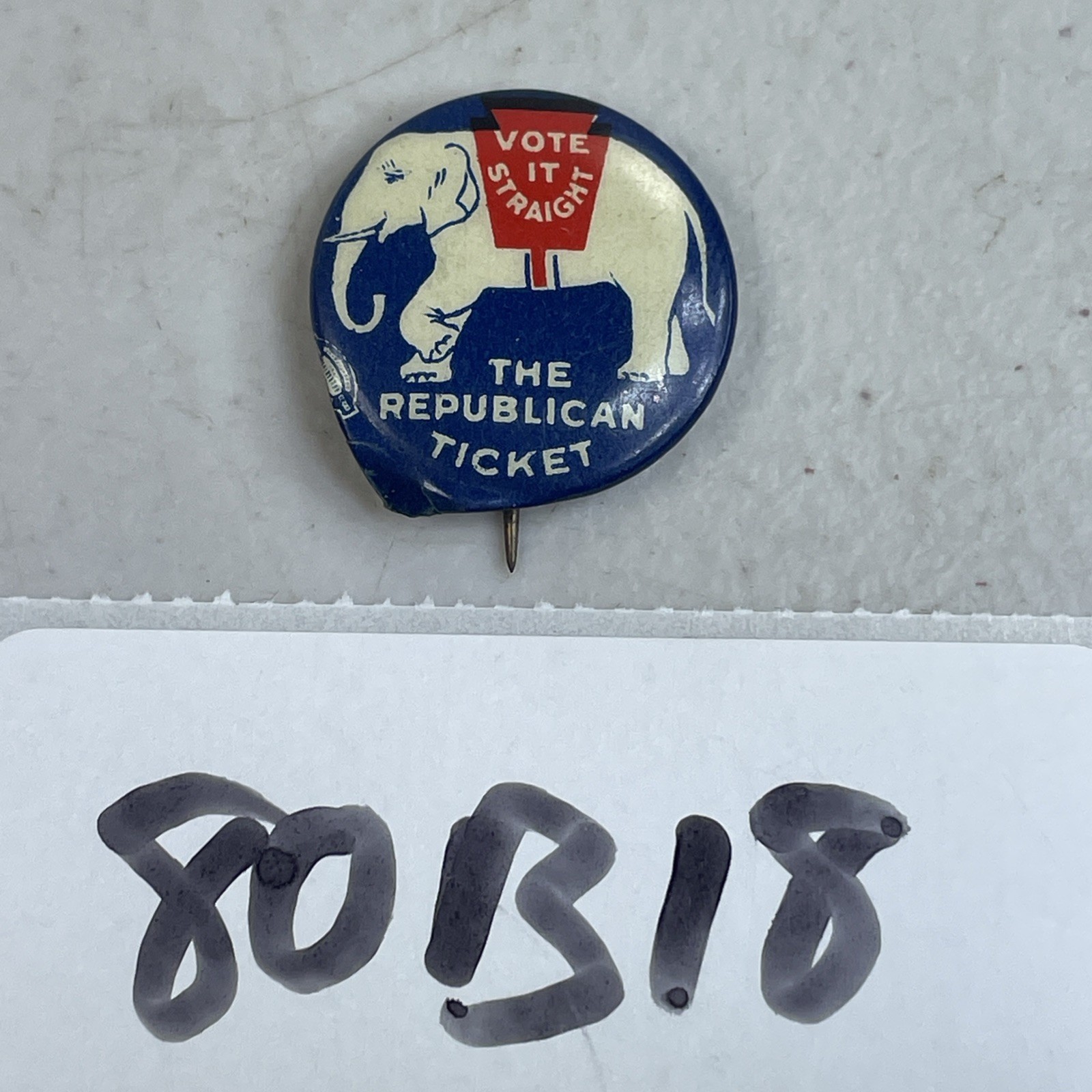 Vote it Straight The Republican Ticket Pin Vintage Political Keil & Styer 80B18
