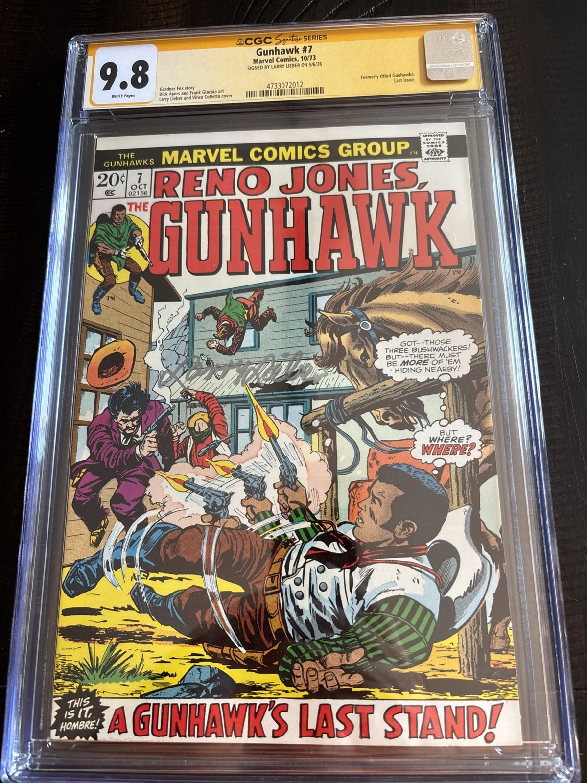Reno Jones Gunhawk 7 Cgc Ss 9.8 White Pgs Larry Lieber Highest 1973 Reno Jones Gunhawk 7 Cgc Ss 9.8 White Pgs Larry Lieber Highest 1973