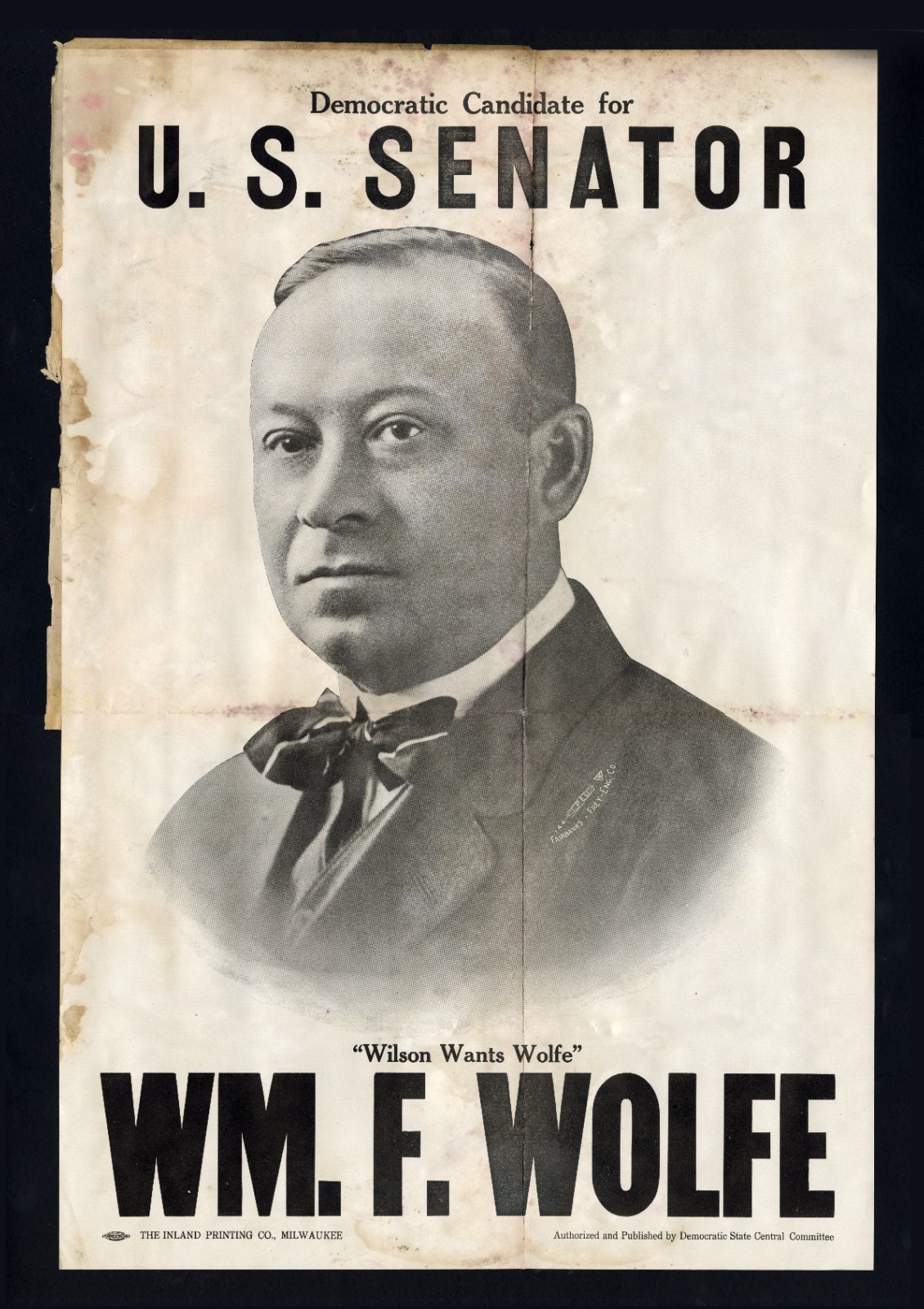 1916 William F. Wolfe WI Senator Democratic Campaign Poster 24x14 Woodrow Wilson 1916 William F. Wolfe WI Senator Democratic Campaign Poster 24x14 Woodrow Wilson