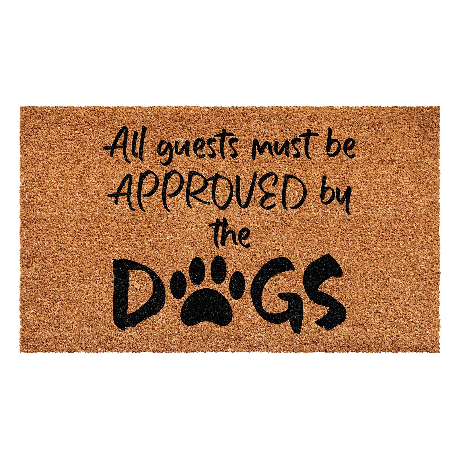 Calloway Mills All Guest Must Be Approved By Dogs Doormat (36 Calloway Mills All Guest Must Be Approved By Dogs Doormat (36