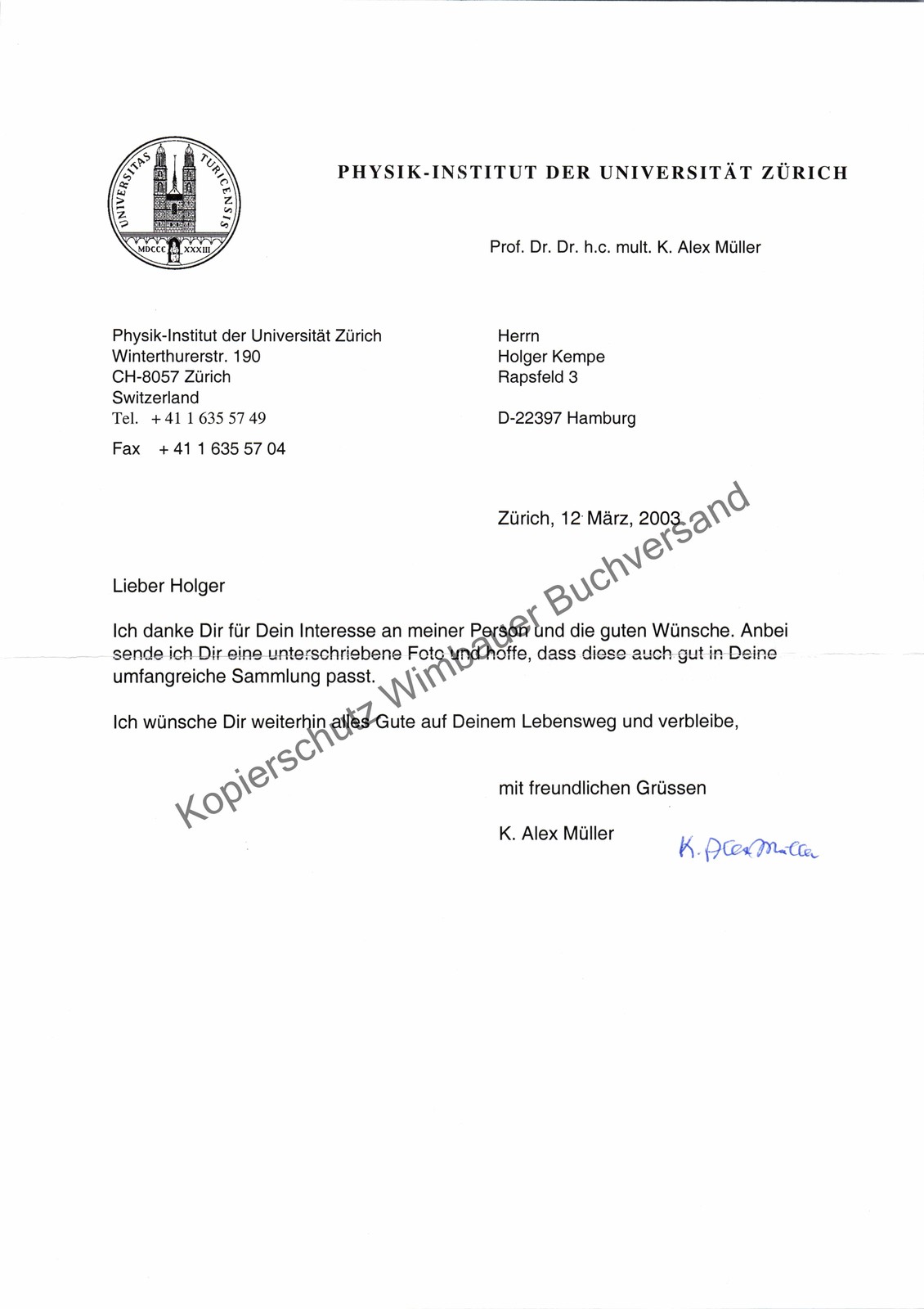 Original Autograph Karl Alexander Müller (1927-2023) Nobel Prize Physics 1987 /// Original Autograph Karl Alexander Müller (1927-2023) Nobel Prize Physics 1987 ///