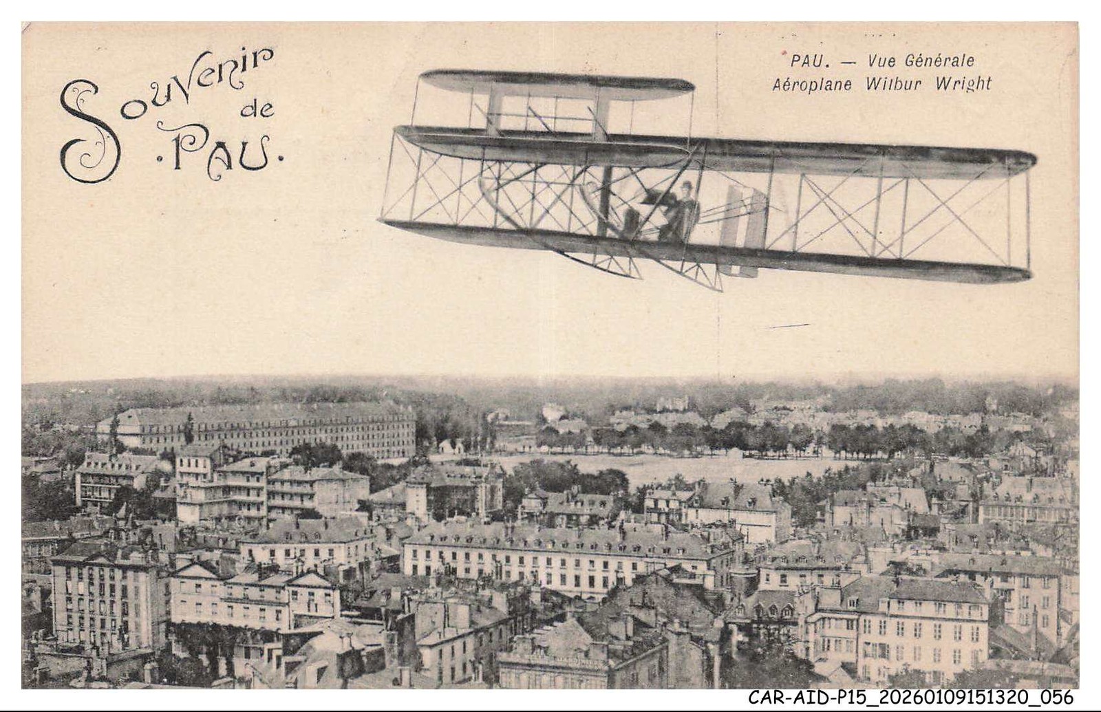 CAR-AIDP15-0732-64 - PAU SOUVENIR - General View - Wibur Wright Airplane CAR-AIDP15-0732-64 - PAU SOUVENIR - General View - Wibur Wright Airplane