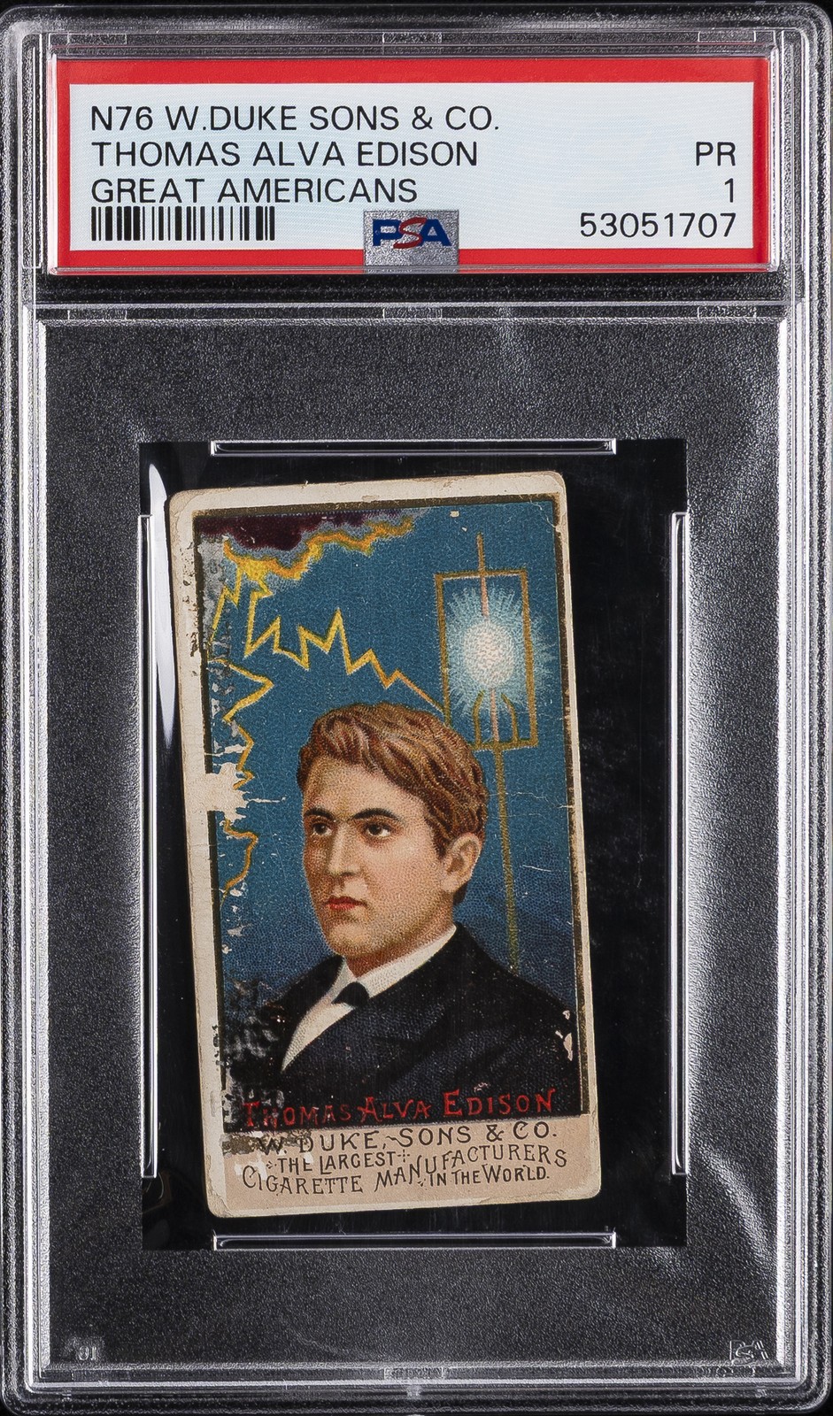1888 N76 W.DUKE SONS & CO. GREAT AMERICANS THOMAS ALVA EDISON PSA 1 1888 N76 W.DUKE SONS & CO. GREAT AMERICANS THOMAS ALVA EDISON PSA 1