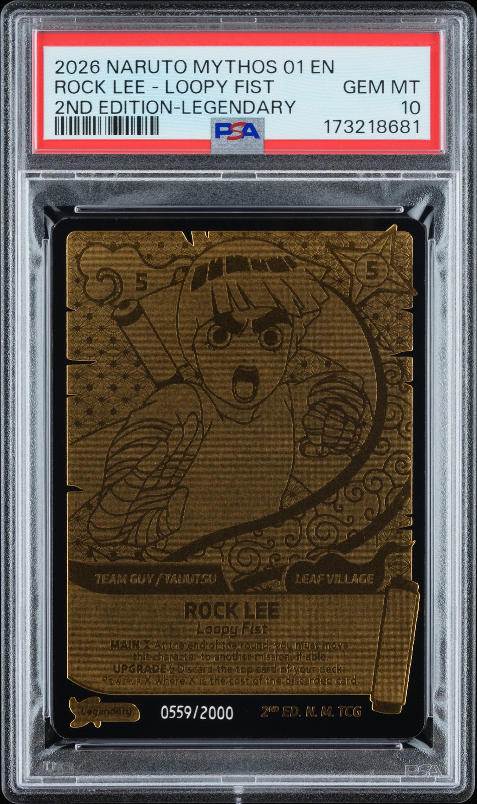 NARUTO MYTHOS TCG KONOHA SHIDO 2ND EDITION ROCK LEE - LOOPY FIST 559/2000 PSA 10 NARUTO MYTHOS TCG KONOHA SHIDO 2ND EDITION ROCK LEE - LOOPY FIST 559/2000 PSA 10