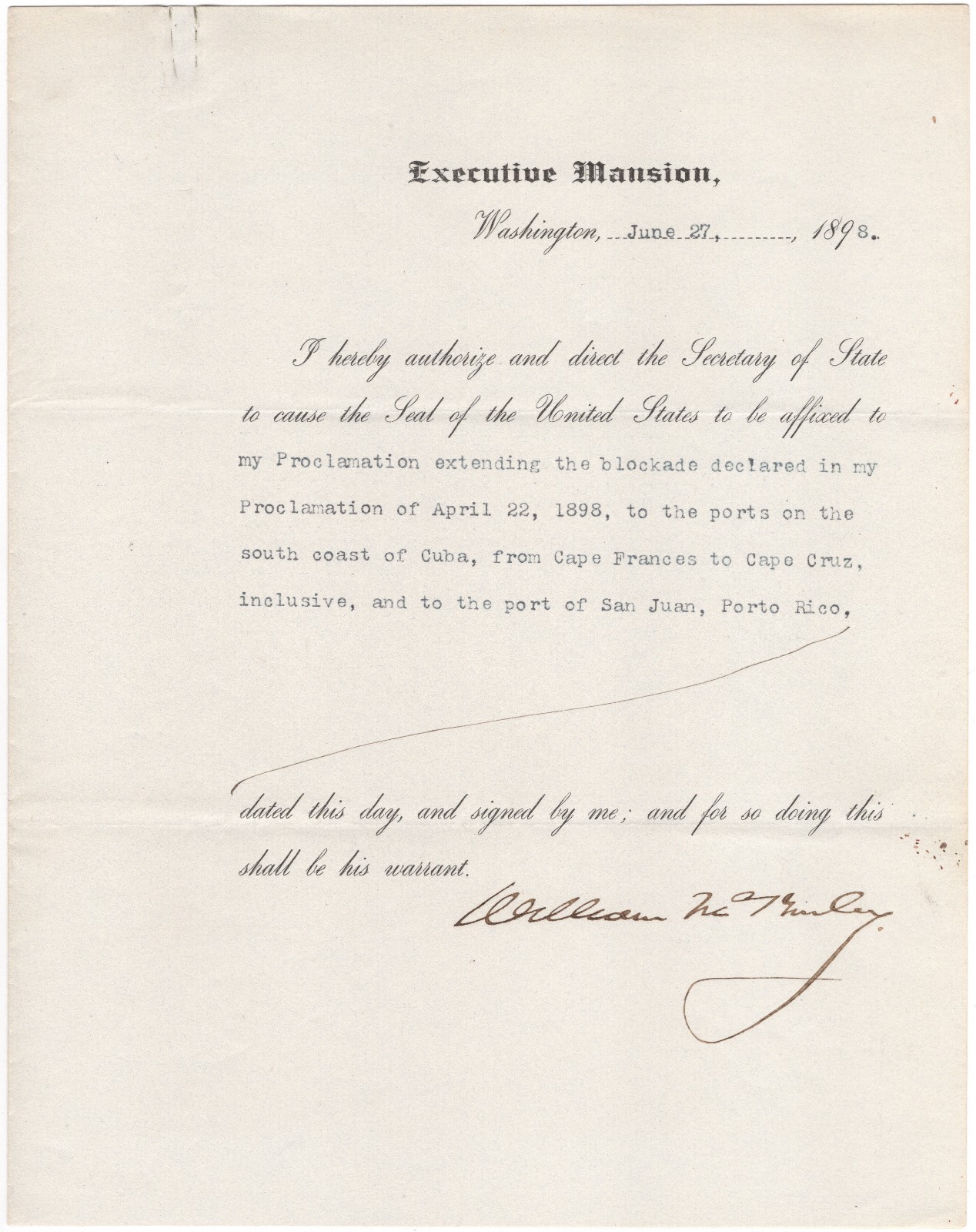 William McKinley - Document Signed - Issues Blockade of South Cuba & Puerto Rico William McKinley - Document Signed - Issues Blockade of South Cuba & Puerto Rico