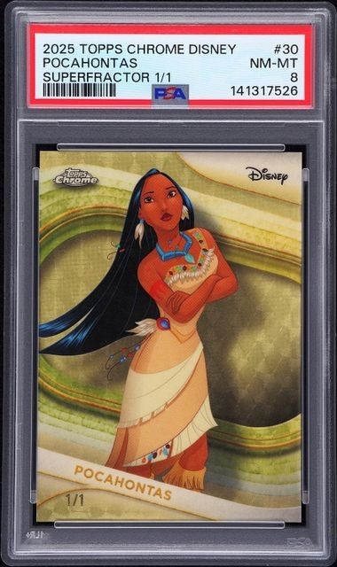 2025 Topps Chrome Disney - Pocahontas #30 - Superfractor 1/1 PSA 8 2025 Topps Chrome Disney - Pocahontas #30 - Superfractor 1/1 PSA 8
