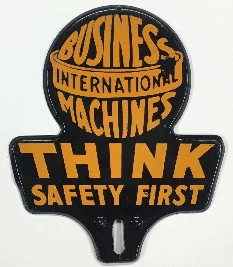 Vintage 1950s 1960s IBM Think Safety First Advertising License Plate Topper Vintage 1950s 1960s IBM Think Safety First Advertising License Plate Topper