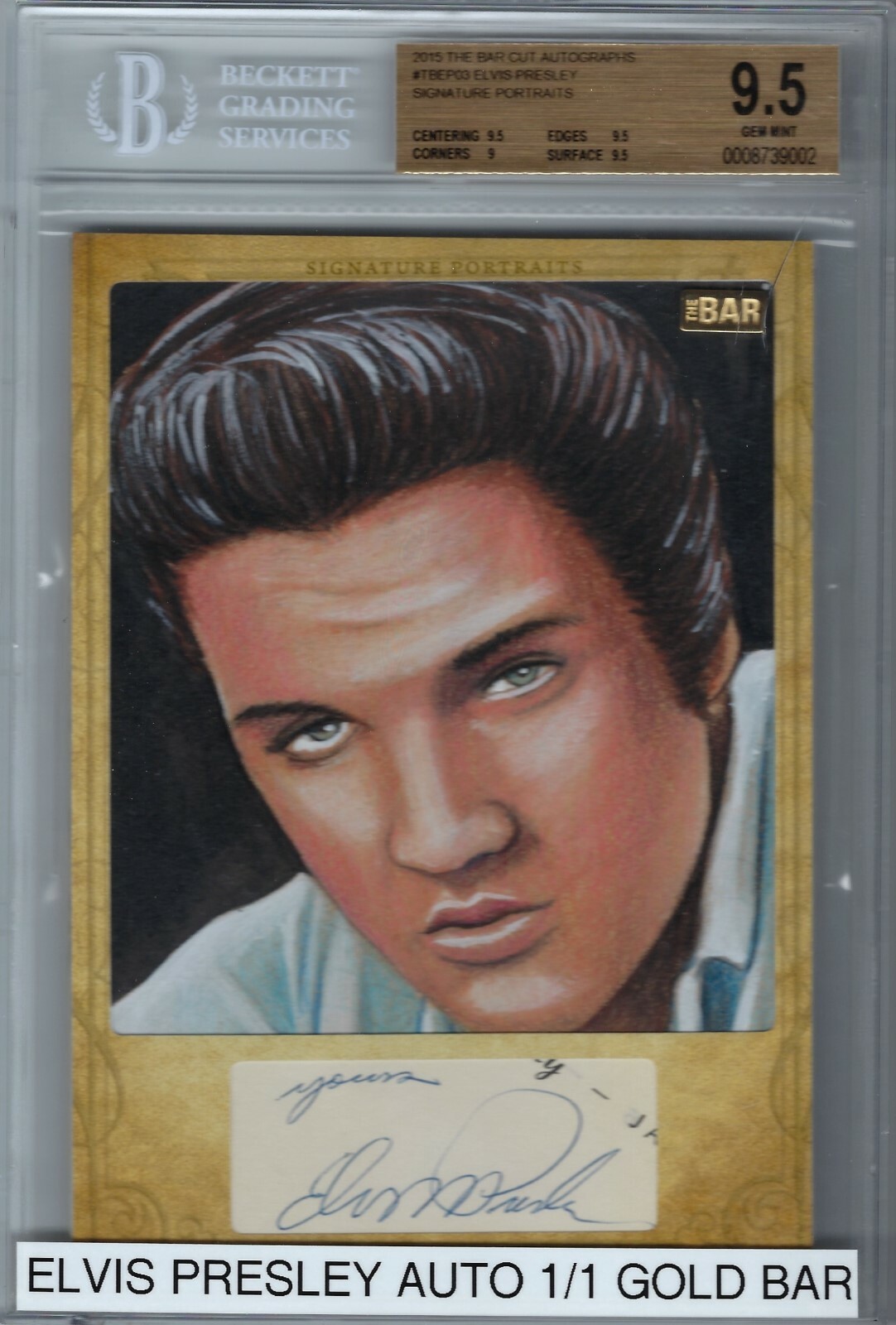 2015 The Bar Elvis Presley Autograph BGS 9.5 Original Artwork Real Gold Auto 1/1 2015 The Bar Elvis Presley Autograph BGS 9.5 Original Artwork Real Gold Auto 1/1