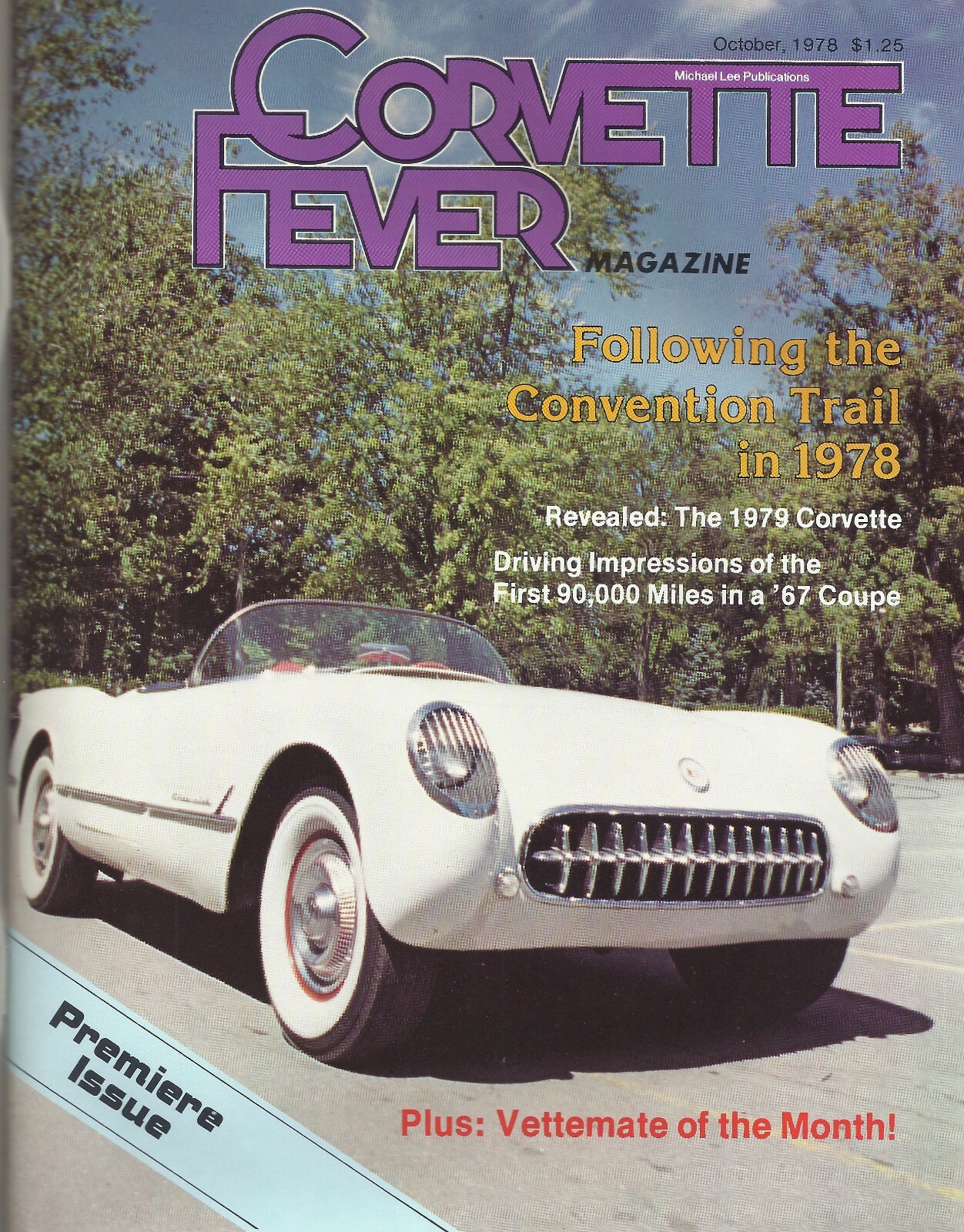 R  COMPLETE COLLECTION of Corvette Fever Magazine 319 ISSUES Oct 1978 - Oct 2010