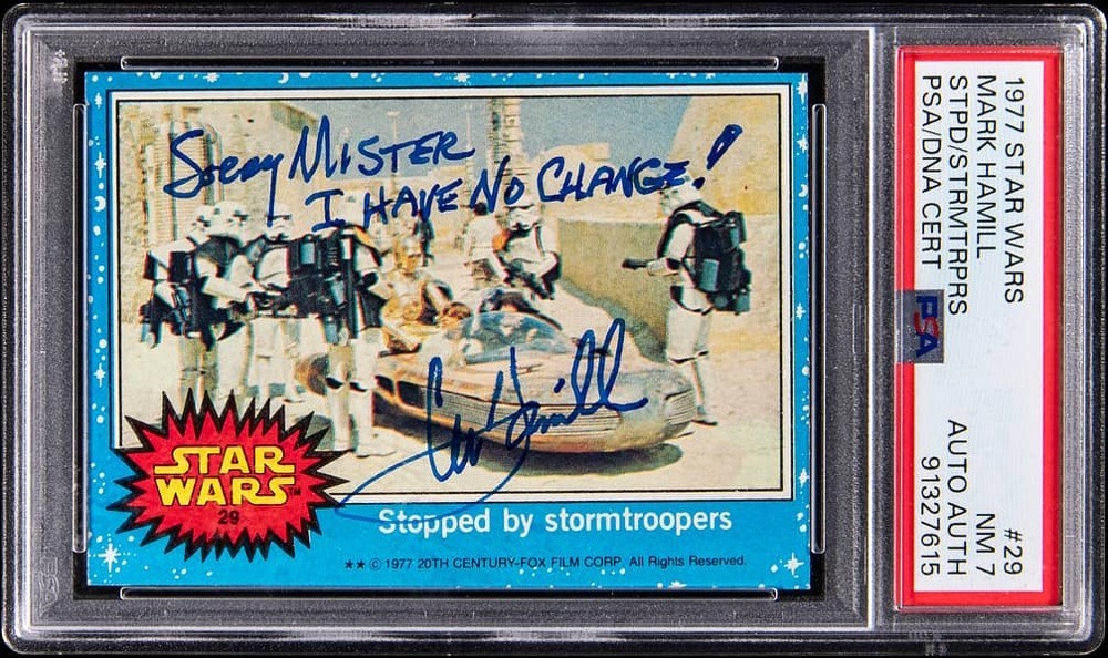 Mark Hamill Signed 1977 Topps Star Wars #29 Sorry Mister I have no change PSA 7 Mark Hamill Signed 1977 Topps Star Wars #29 Sorry Mister I have no change PSA 7