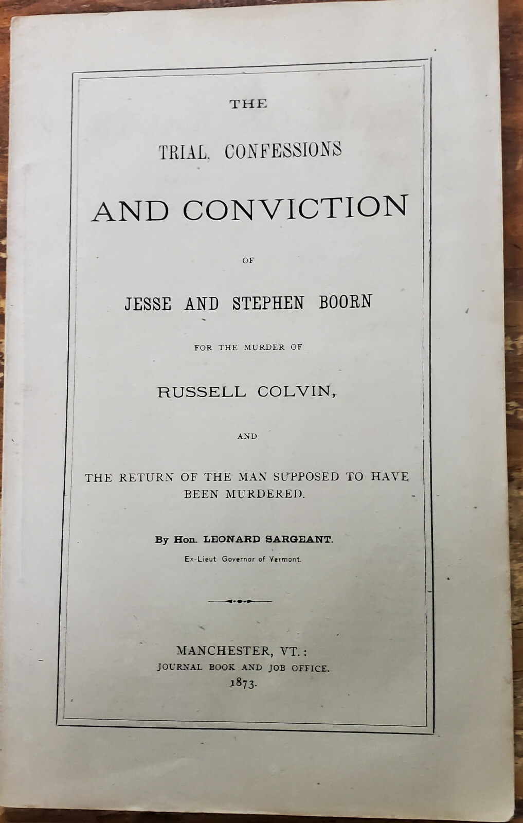 Confessions/Convictions Jesse&Stephen Boorn, Wrongful Conviction 1819 Confessions/Convictions Jesse&Stephen Boorn, Wrongful Conviction 1819