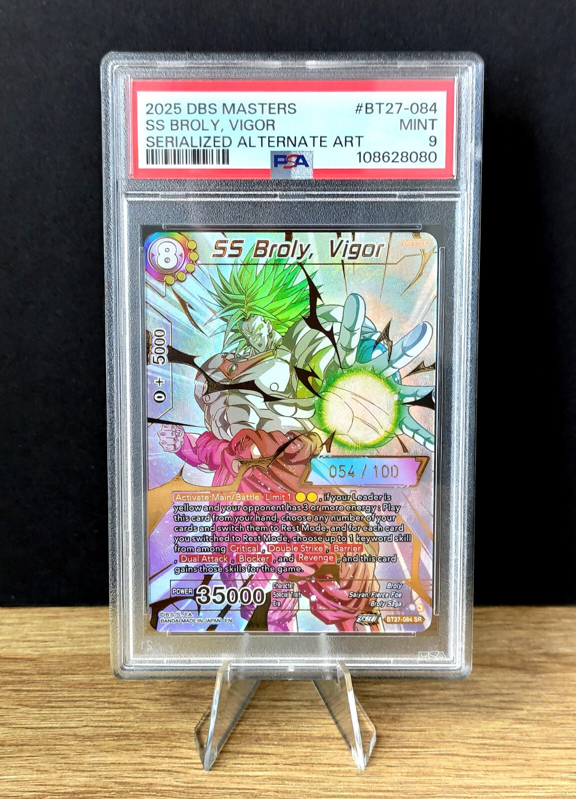 Dragon Ball Masters BT27-084 SS Broly Vigor Alternate Art Serialized /100 PSA 9