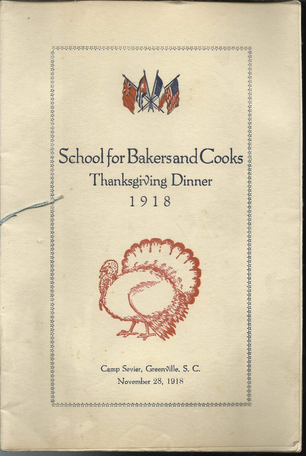 School Bakers Cooks Thanksgiving Dinner WWI 1918 PROGRAM ROSTER Camp Sevier School Bakers Cooks Thanksgiving Dinner WWI 1918 PROGRAM ROSTER Camp Sevier