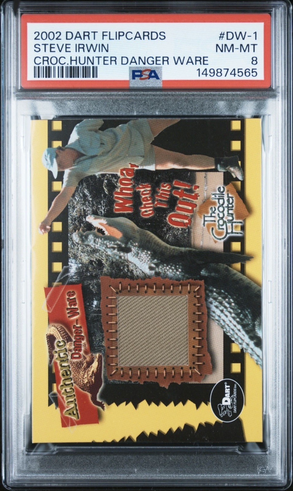 2002 Dart The Crocodile Hunter Steve Irwin Danger Ware Patch Card DW-1 PSA 8 NM 2002 Dart The Crocodile Hunter Steve Irwin Danger Ware Patch Card DW-1 PSA 8 NM