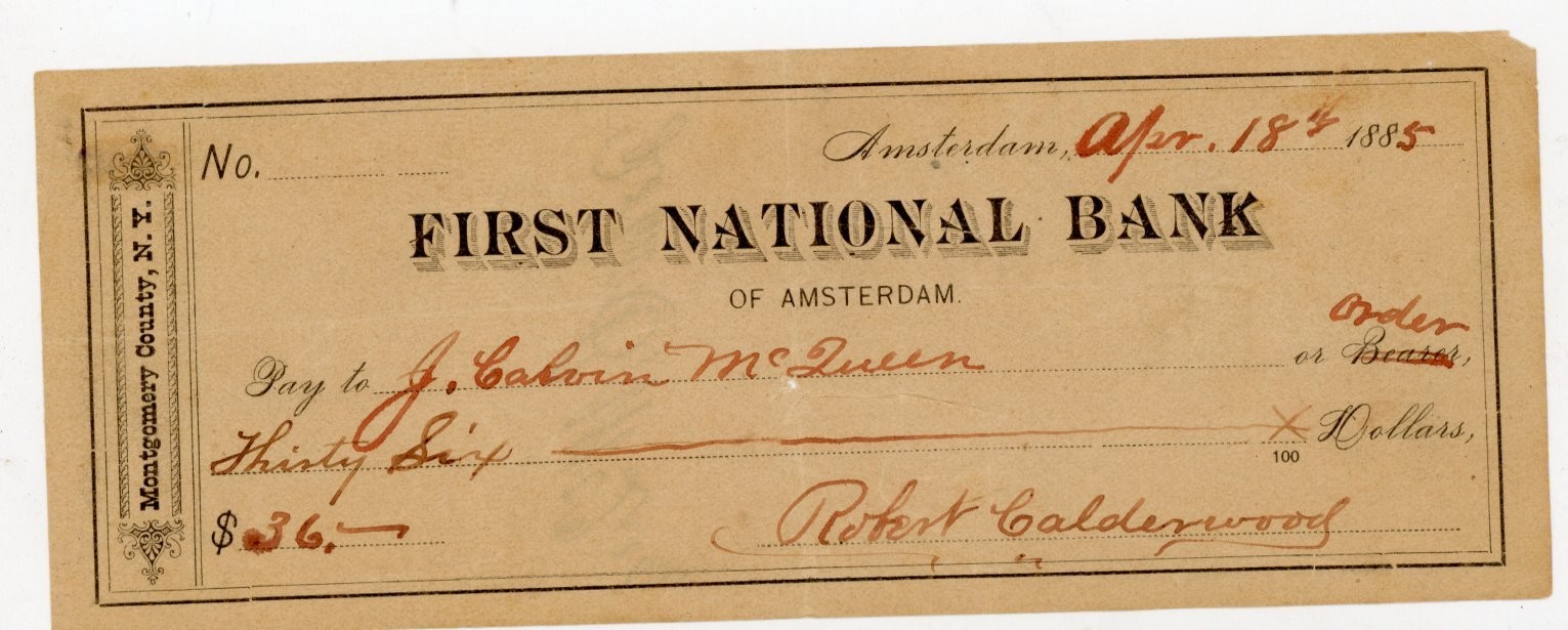 1885 First National Bank Amsterdam NY Check J. Calvin McQueen Montgomery Signed