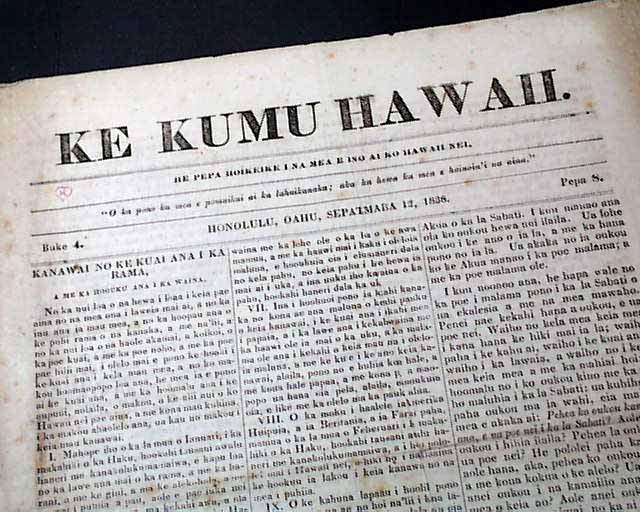 Uniquely Rare KE KUMA Honolulu Oahu Hawaiian Islands 1838 1st Printed Newspaper Uniquely Rare KE KUMA Honolulu Oahu Hawaiian Islands 1838 1st Printed Newspaper