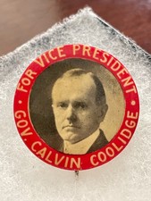 1920 Calvin Coolidge Vice President Political Campaign Pin Button Pinback Badge picture