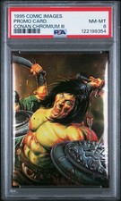 1995 COMIC IMAGES CONAN CHROMIUM III PROMO CARD PSA 8 picture