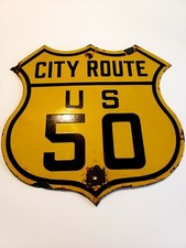 1926 CITY ROUTE US 50 HIGHWAY PORCELAIN SIGN.