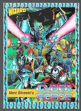 1992 Wizard Press Marc Silvestri's Cyber Force Silver Prism #6 Trading Card picture