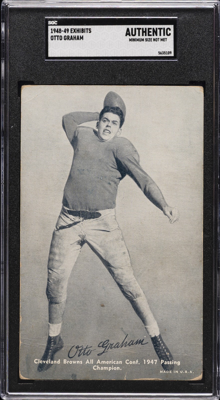 1948-49 EXHIBITS AUTHENTIC - MINIMUM SIZE NOT MET OTTO GRAHAM SGC A 1948-49 EXHIBITS AUTHENTIC - MINIMUM SIZE NOT MET OTTO GRAHAM SGC A