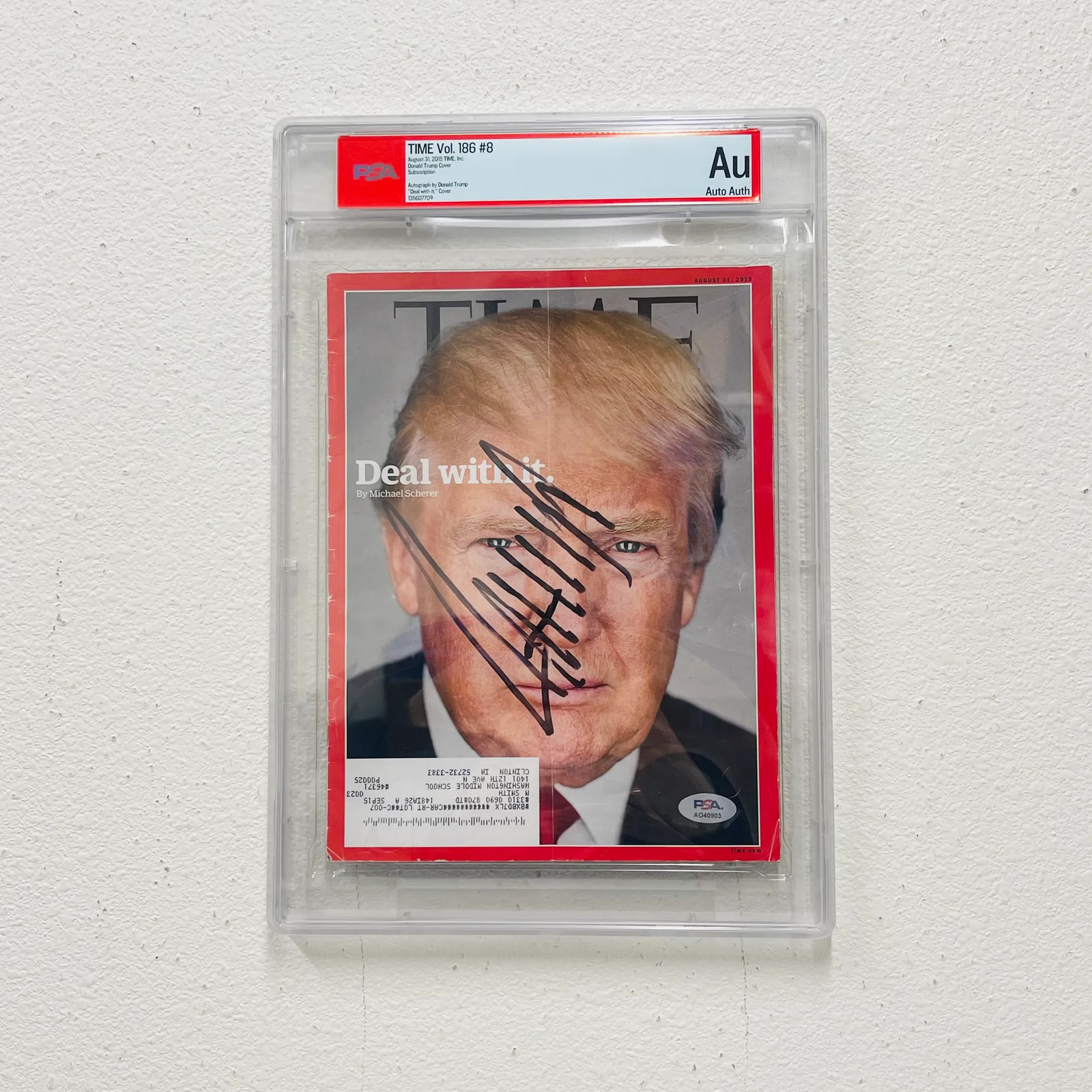 Donald Trump Time Vol.186 #8 Deal With It Signed Magazine PSA Auto Autographed Donald Trump Time Vol.186 #8 Deal With It Signed Magazine PSA Auto Autographed