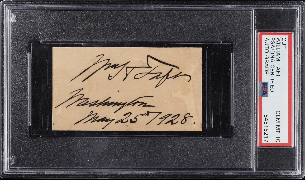 William Howard Taft Signed Autographed Cut AUTO DNA 10 PSA 27th President USA